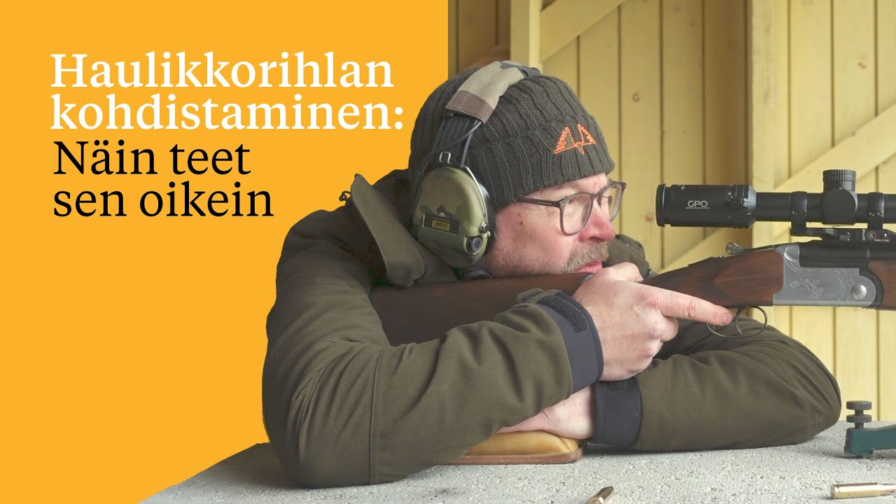 Haulikkorihlan kohdistaminen: Näin teet sen oikein