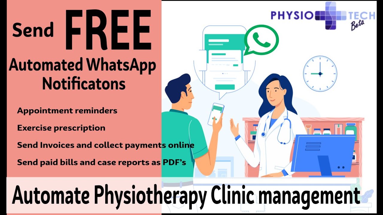 Send Automated WhatsApp Notifications to your patients: Physio Plus Tech - Physiotherapy software