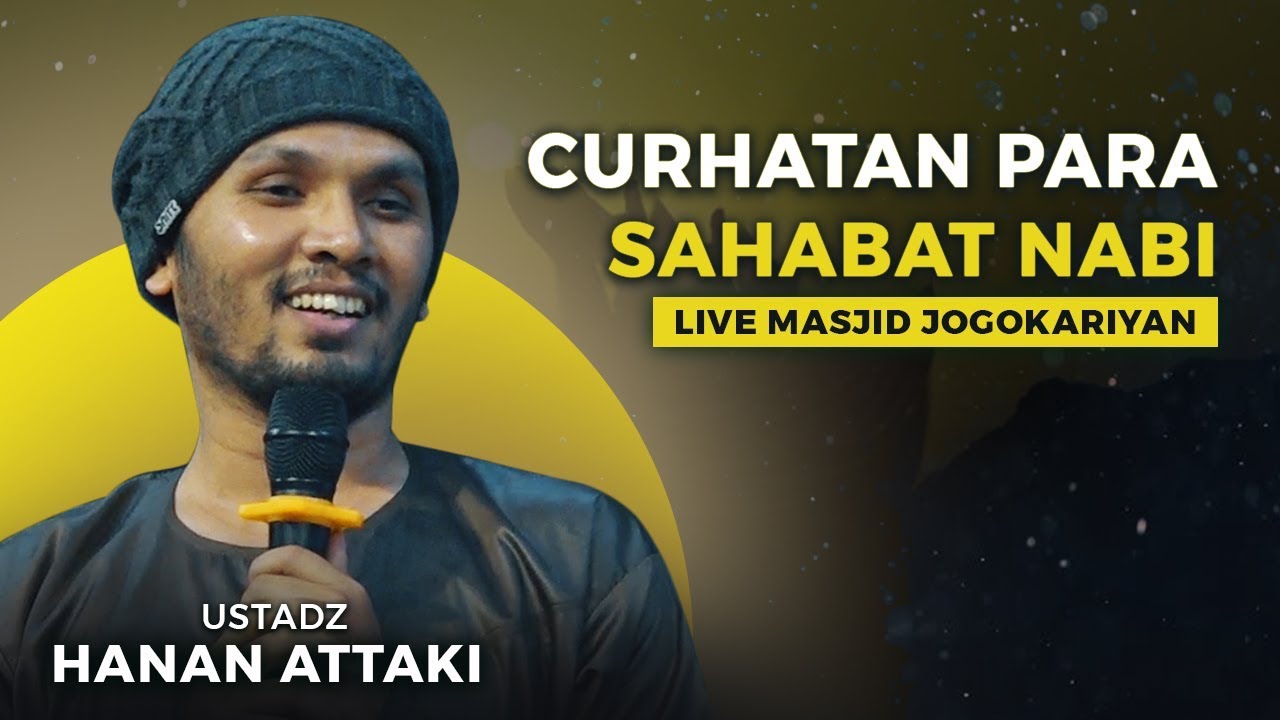 Curhatan sahabat Nabi -UstHananAtt4ki