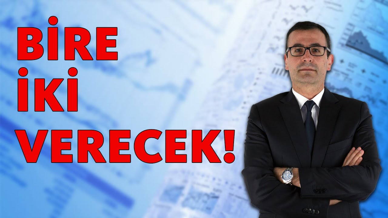 BİRE İKİ VERECEK!