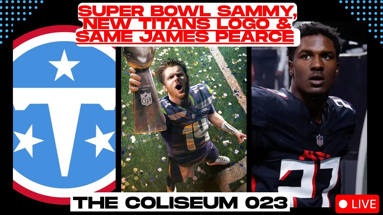 Sammy Super Bowl, New Titans Uniforms & Same Old James Pearce - The Coliseum 023 #nfl #sb60 #titans