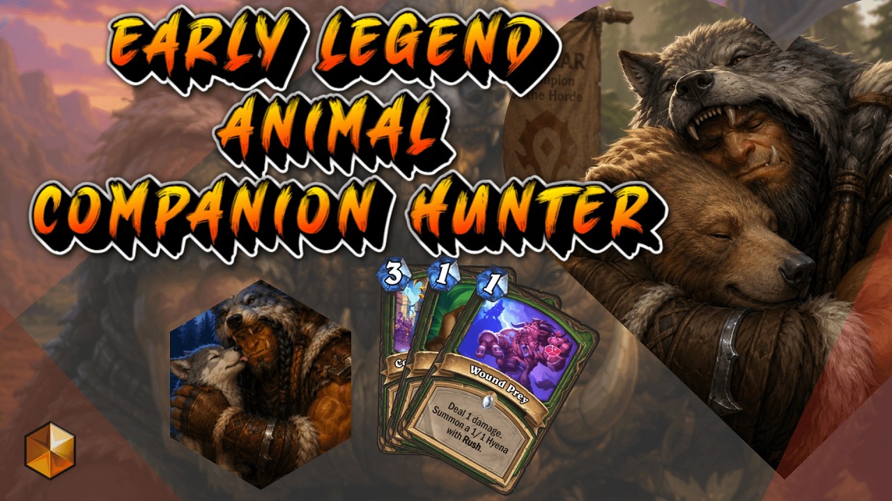 Hearthstone: Reach Legend Early with ANIMAL COMPANION HUNTER