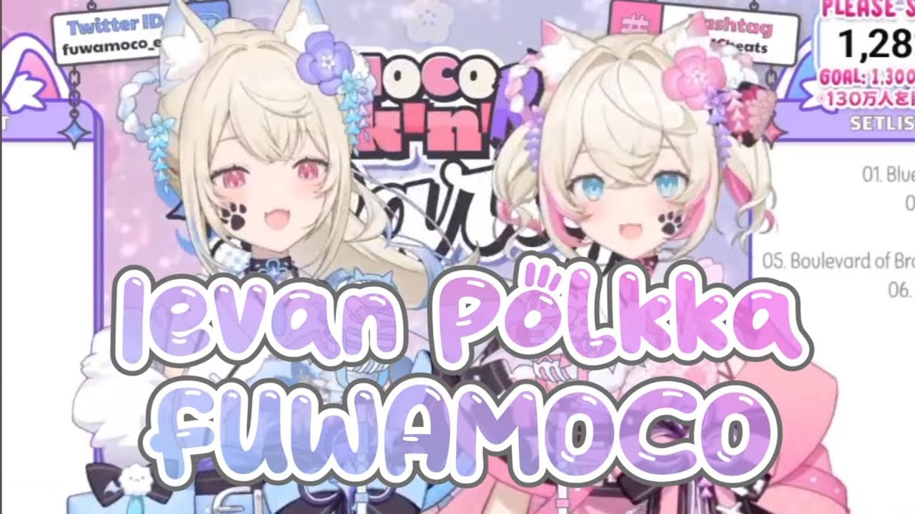 Ievan Polkka - FUWAMOCO (SUPER CUTE)