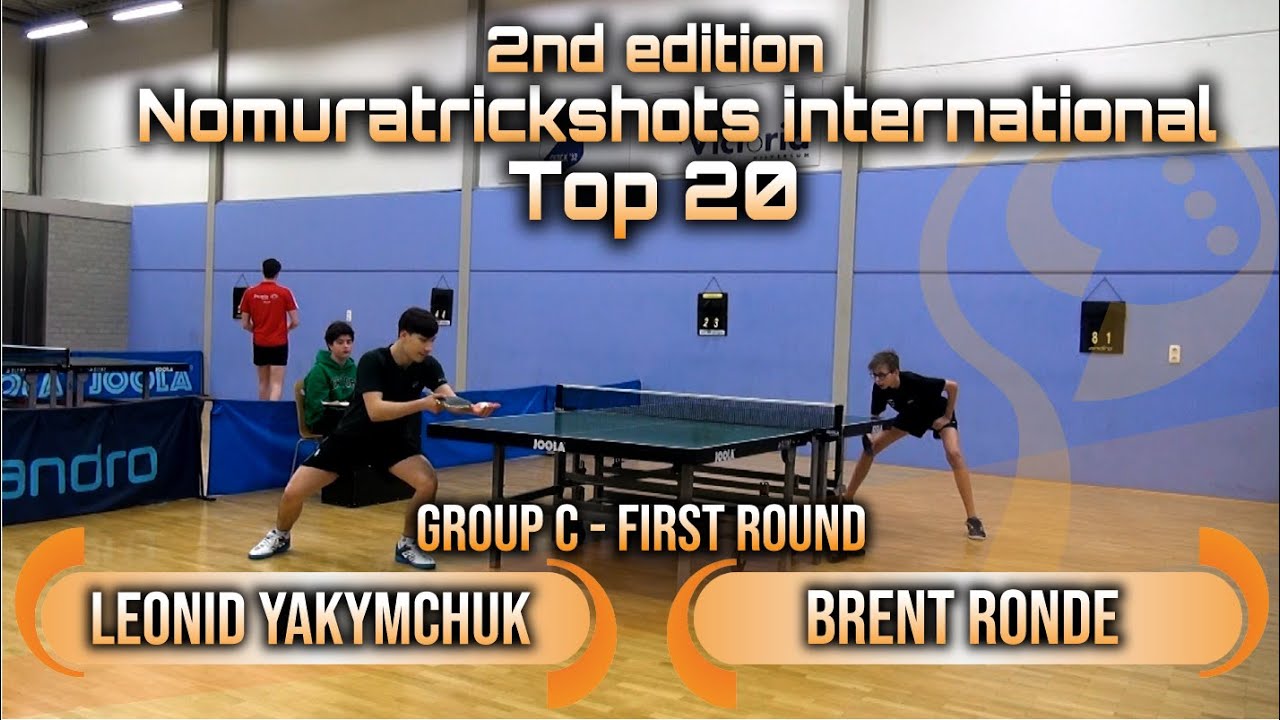 Top 20 - Group C - Brent Ronde vs Leonid Yakymchuk - Nomuratrickshots international #tabletennis