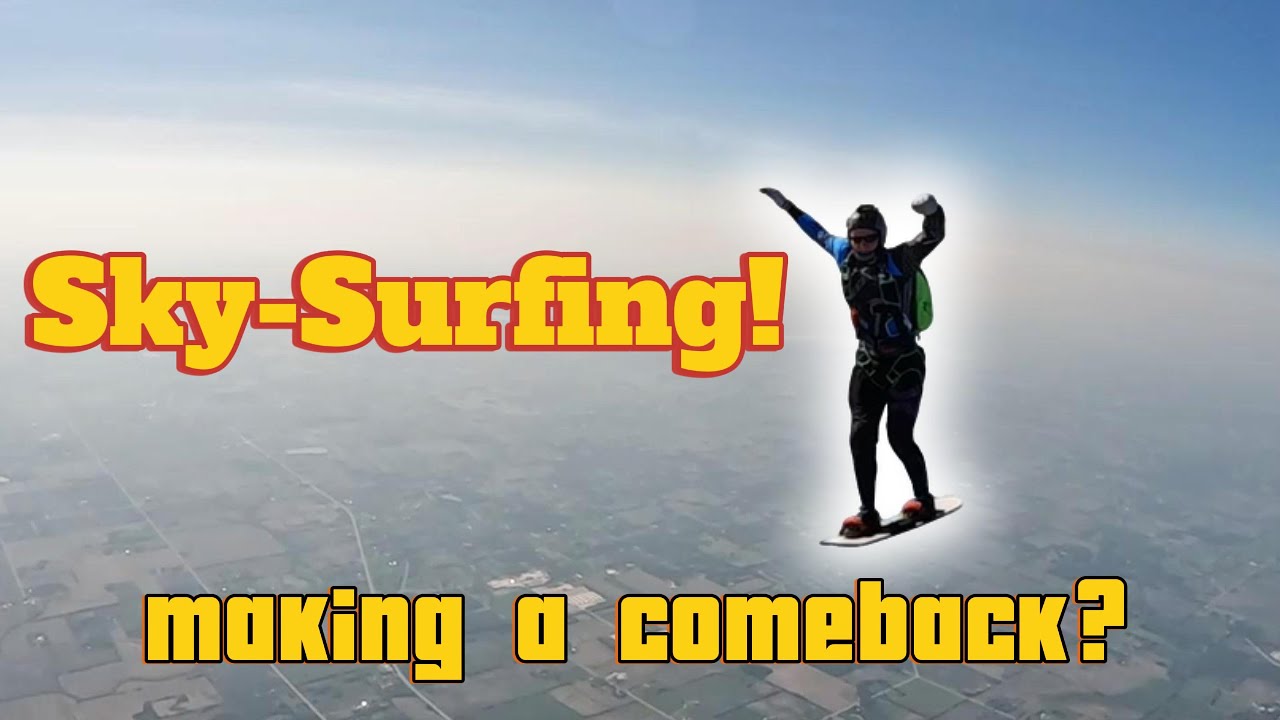 Did you know that sky-surfing was a thing?
