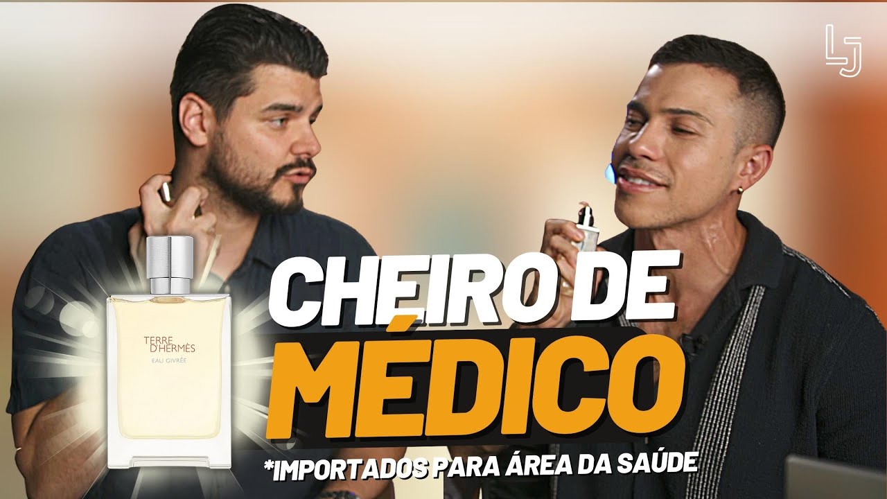 CHEIRO DE MÉDICO! PERFUMES IMPORTADOS PERFEITOS PARA A AREA DA SAÚDE! Parte 02