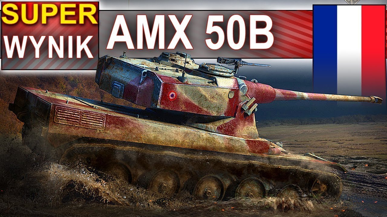 AMX 50B - tylko dla orłów? World of Tanks