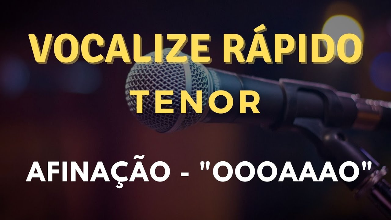 Vocalize para Afinação - Tenor - 