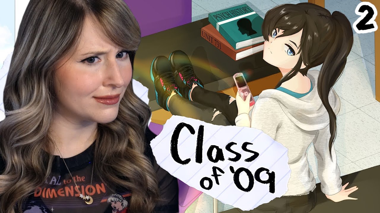 (TW: EVERYTHING) Part 2 Electric Boogaloo - Let's Play - Class of '09 - Part 2