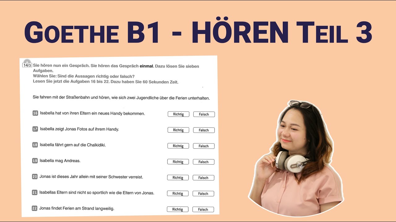 Ngày 10 - HÖREN B1 Goethe Teil 3 - kỹ thuật nghe bắt thông tin mà không cần hiểu hết cả đoạn