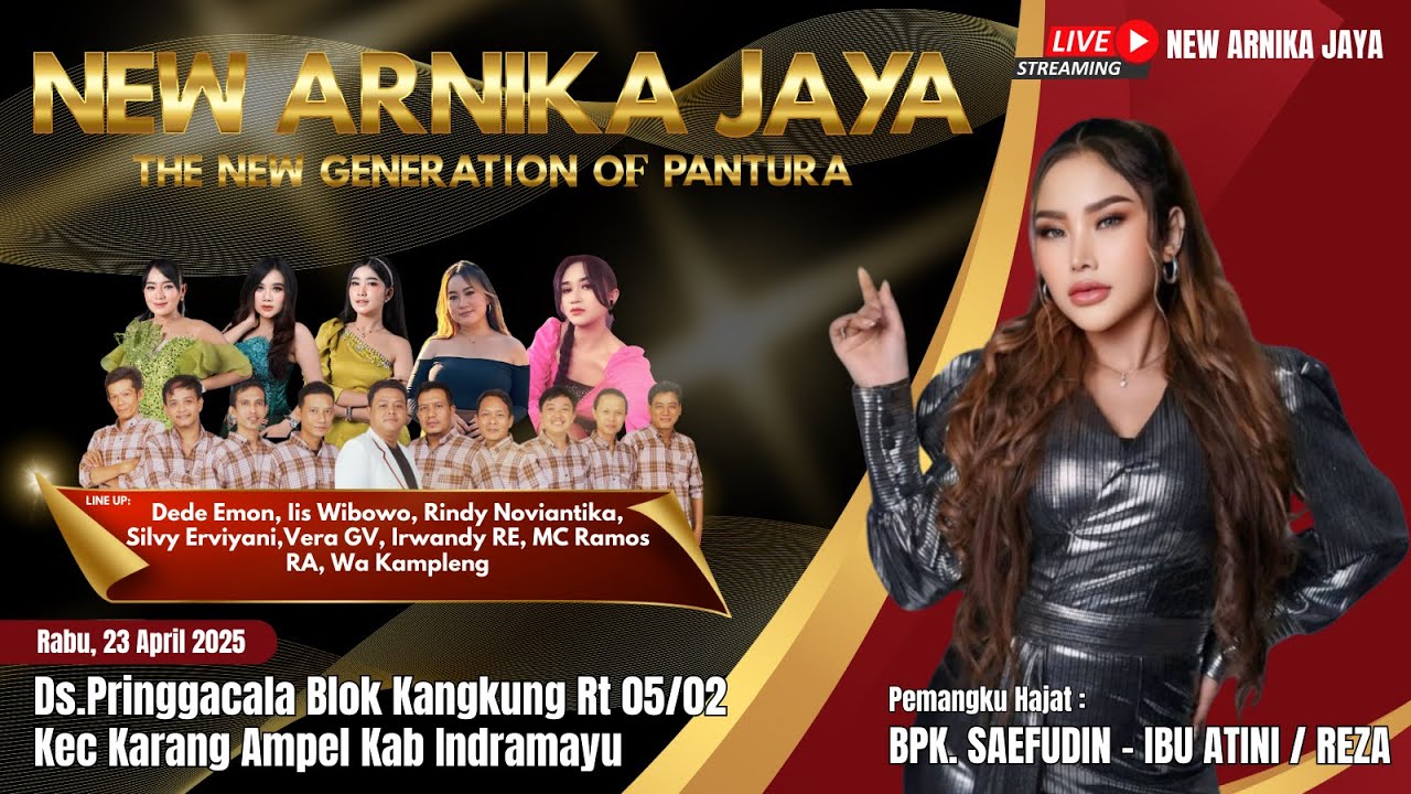 🔴 LIVE MALAM NEW ARNIKA JAYA RABU, 23 APRIL 2025 DESA PRINGGACALA KEC. KARANGAMPEL KAB. INDRAMAYU