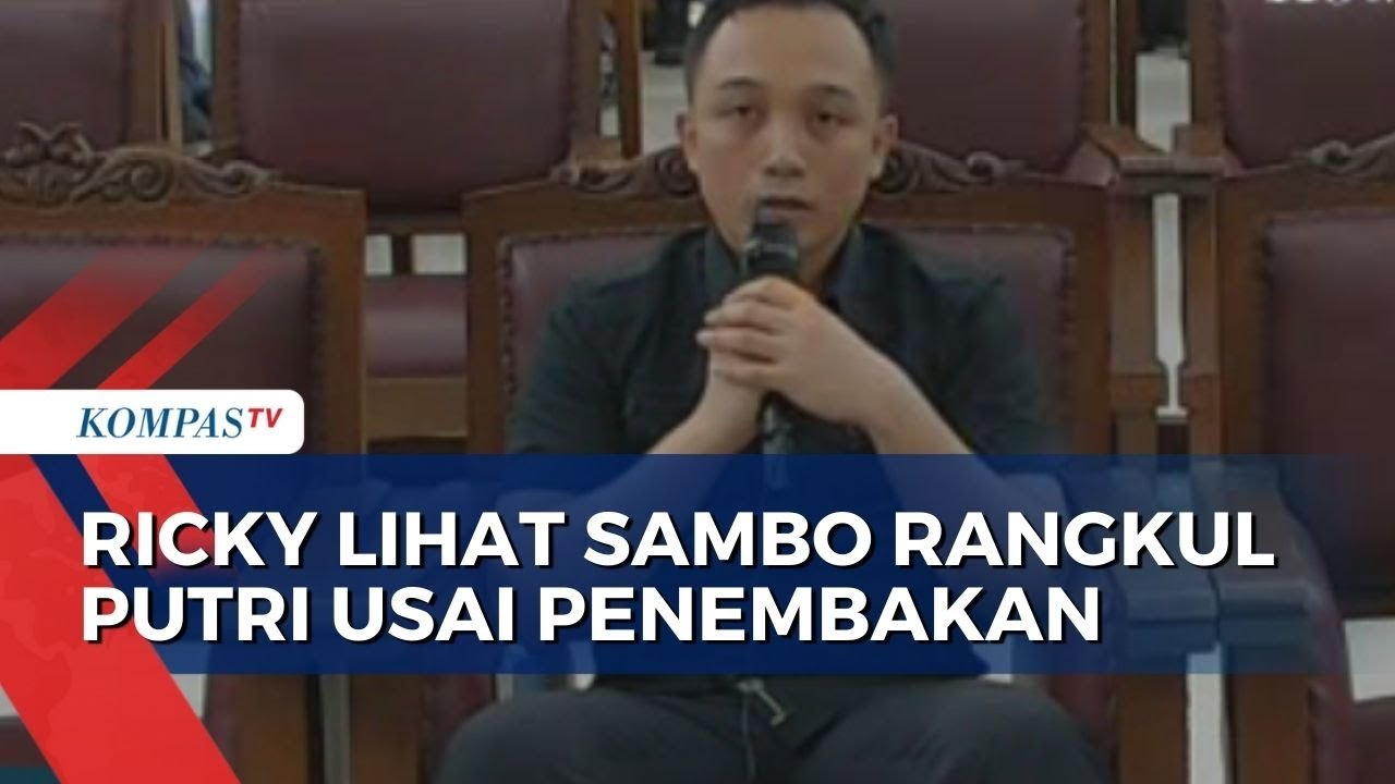 Ricky Rizal Lihat Sambo Rangkul Putri Keluar Kamar Usai Peristiwa Penembakan Yosua