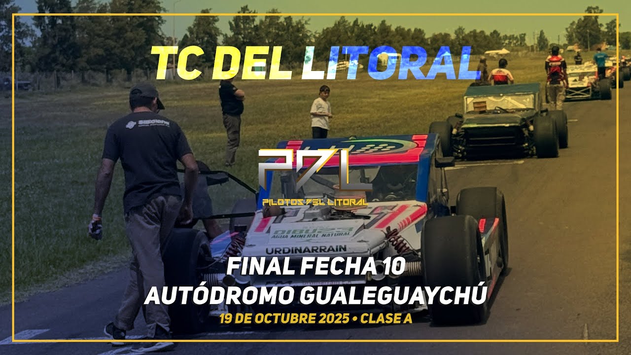 TC DEL LITORAL CLASE A | Fecha 10 - Campeonato 2025 | PDL