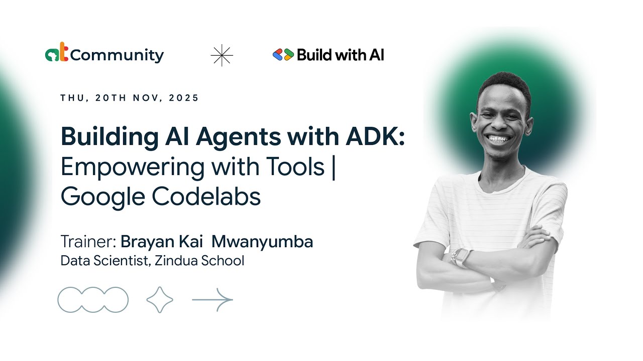 Module 8: Building AI Agents with ADK: Empowering with Tools | Africa's Talking & Google