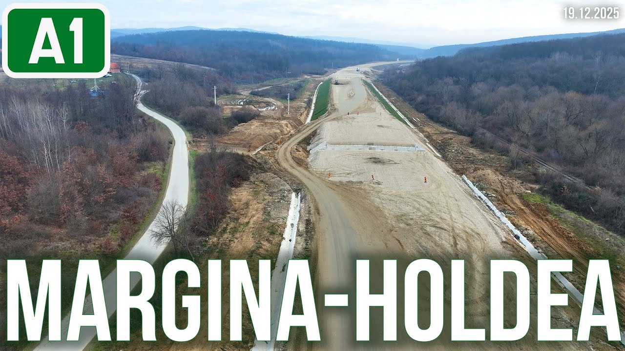 AUTOSTRADA A1 Margina - Holdea | Stadiul lucrărilor la 19.12.2025