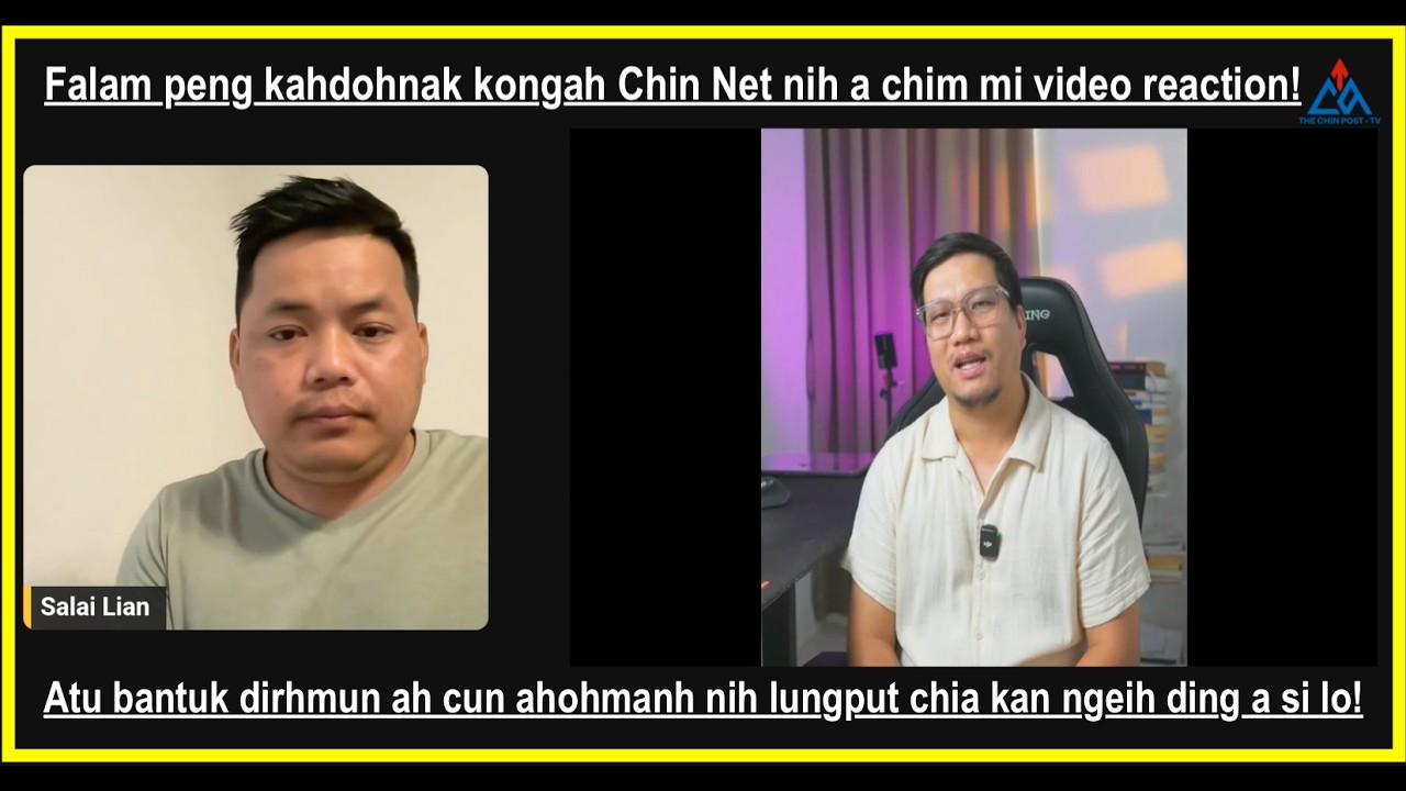 Feb 6 II Falam peng kahdohnak ah Chin Net chim mi video reaction!