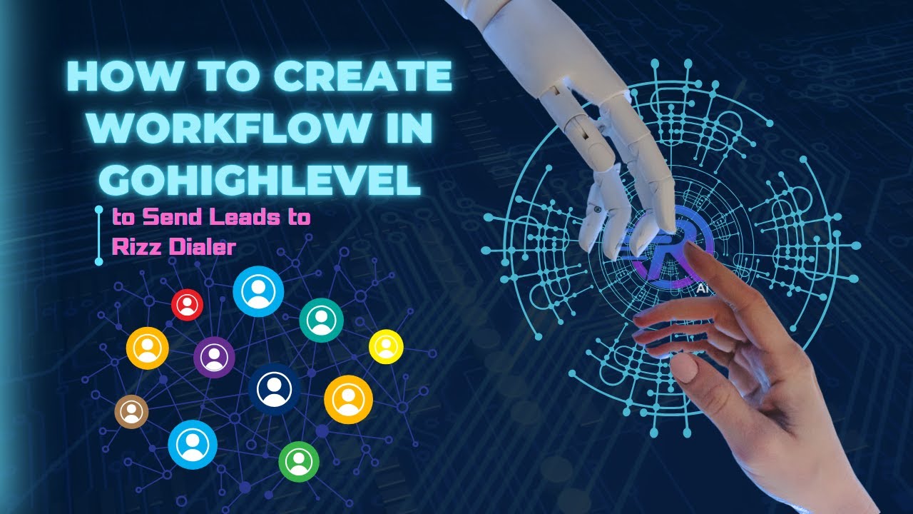 How to Create workflow in GOHighLevel to Send Leads to Rizz Dialer
