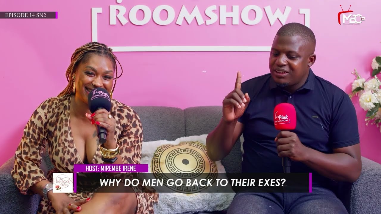 Why do men Go back to their exes? | The Pinkroom Show | MBCTV