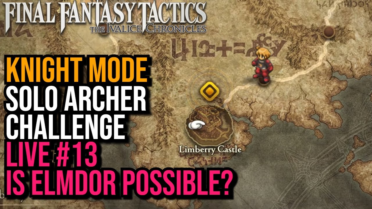 🔴 Solo Archer Challenge Live 13 Testing Elmdor - Final Fantasy Tactics Ivalice Chronicles