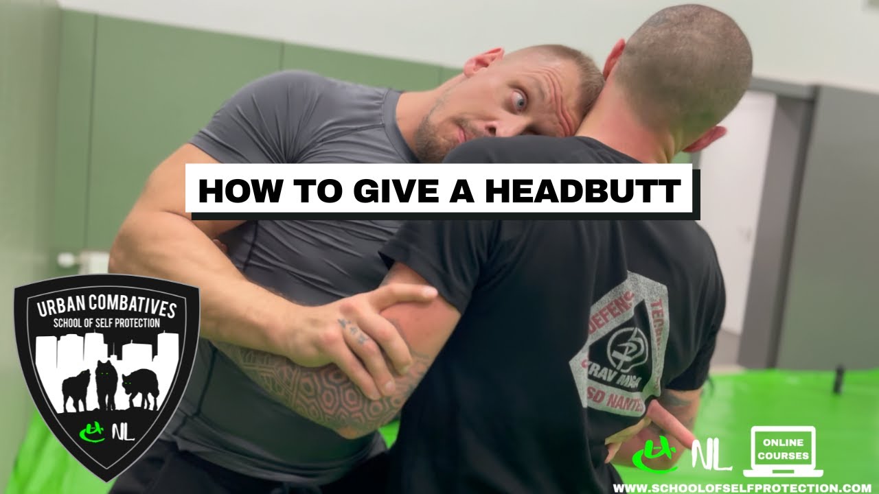 HOW TO GIVE A HEADBUTT