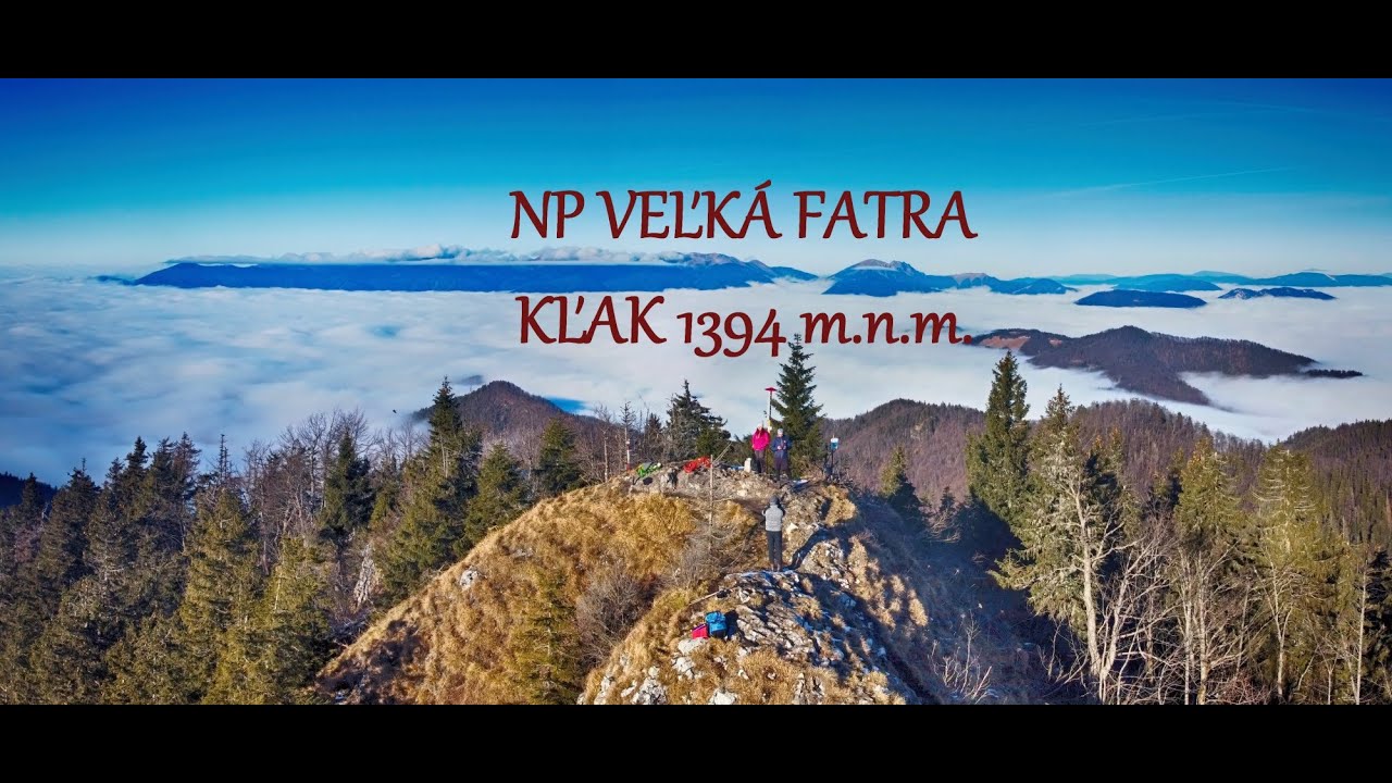 KĽAK 1394 m.n.m. - NP Veľk&aacute; Fatra