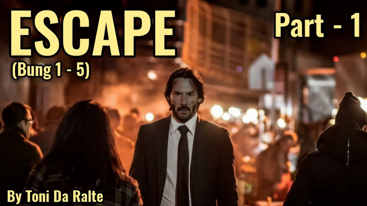 ESCAPE (Crime & Action) | By Toni Da Ralte | Chapter 1