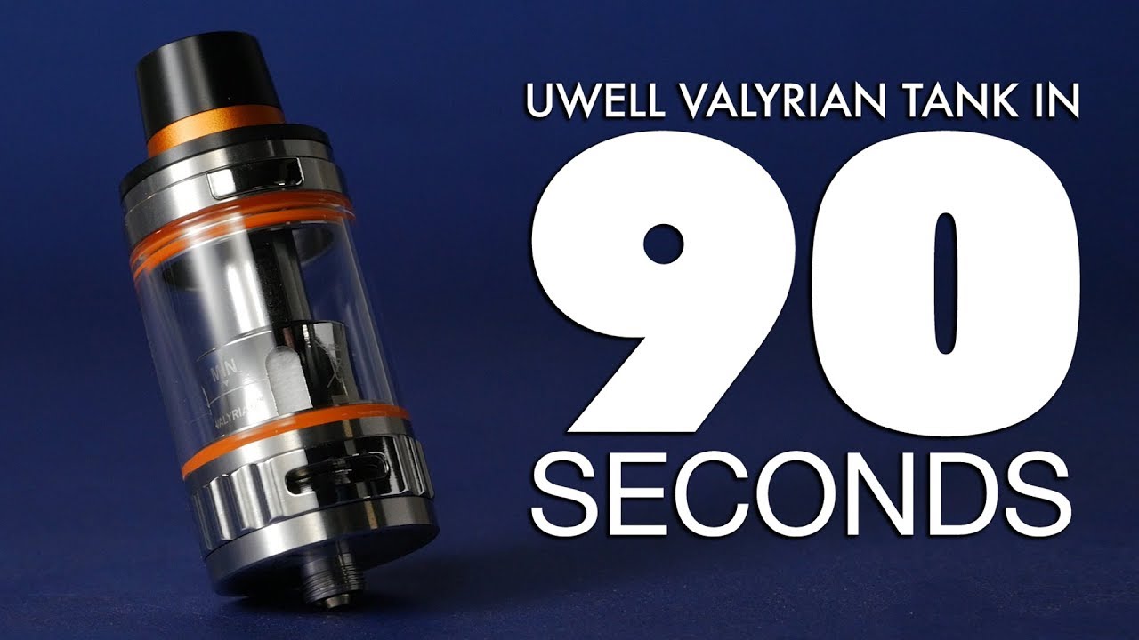 Uwell Valyrian Sub-Ohm Tank Review | in 90 Seconds