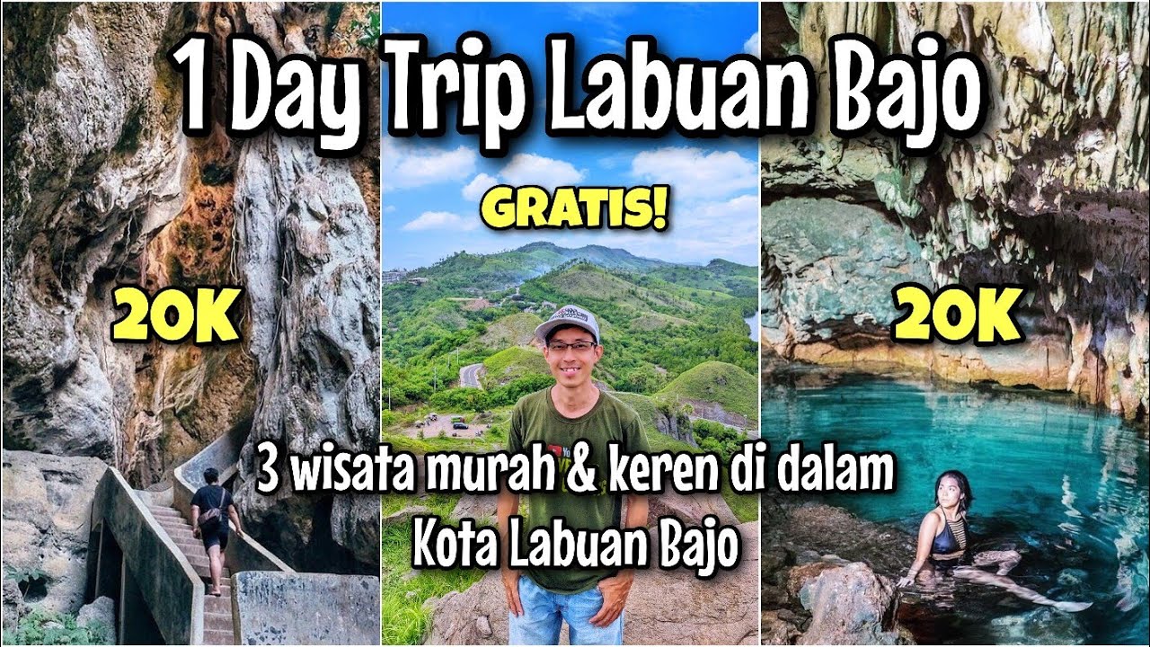 1 DAY TRIP LABUAN BAJO | GUA BATU CERMIN - GUA RANGKO - BUKIT SYLVIA