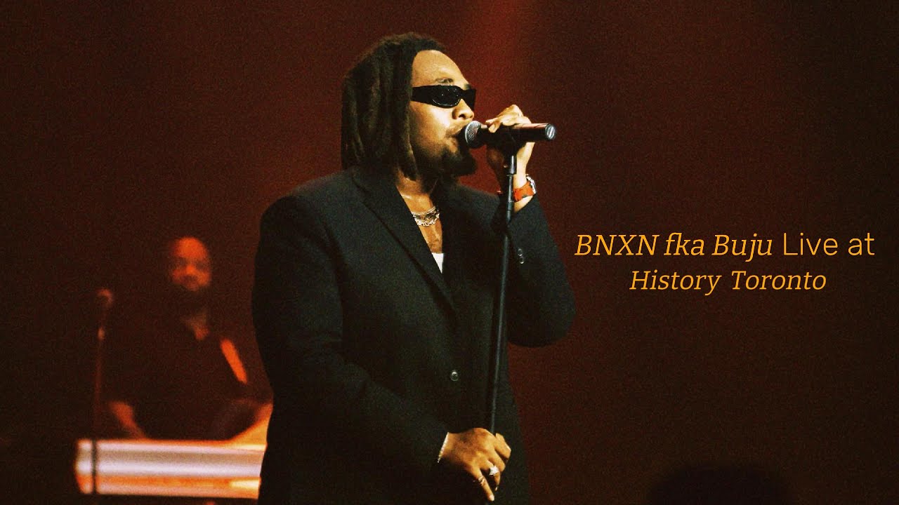 Bnxn fka Buju Live at History Toronto
