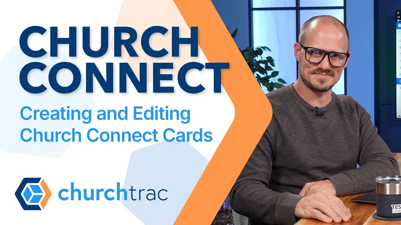 Creating and Editing Cards in Church Connect