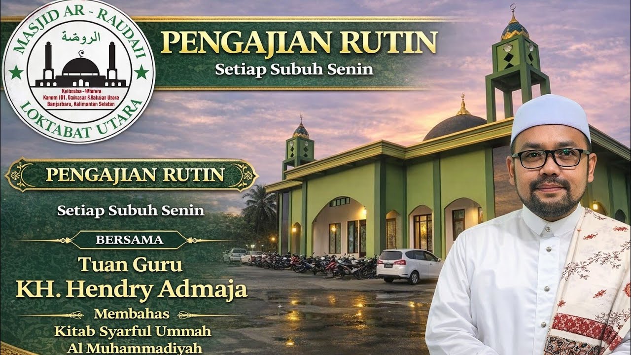 AR RAUDAH WIYATA TV - LIVE Pengajian Bersama KH Hendry Admaja SHI | 16 Februari 2026 M