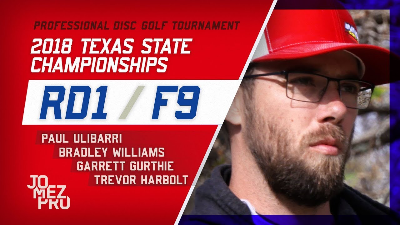 2018 Texas State Championships | Rd1, F9, MPO | Gurthie, Ulibarri, Williams, Harbolt