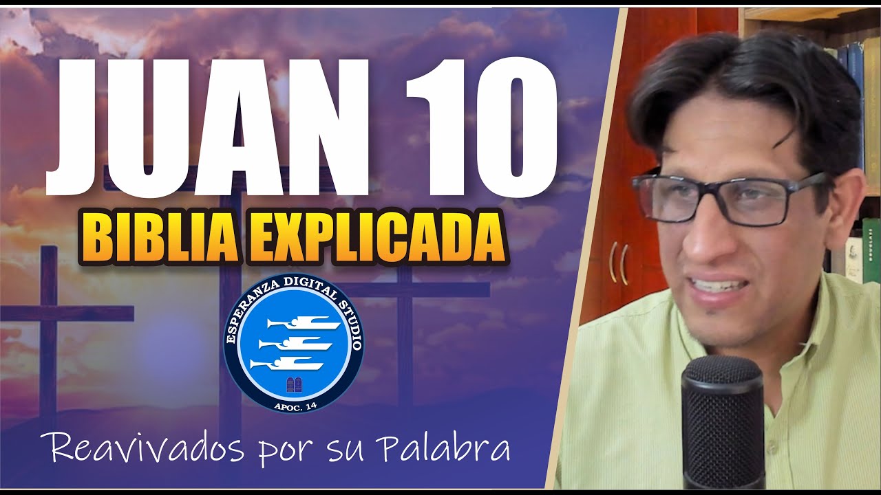 ✅ JUAN 10 - EXPLICADO 🔥 | Reavivados por su Palabra || 16 DE OCTUBRE 2024