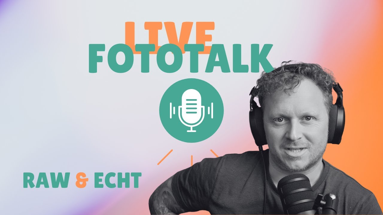 #5 RAW & ECHT | Fotografie-Talk für Technik & Mindset in der Fotografie-Szene
