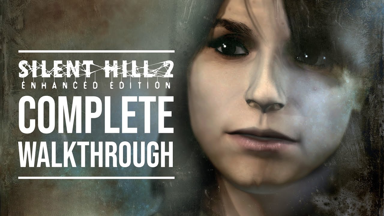 Silent Hill 2 Complete Walkthrough (Full Game, Enhanced Edition, 4K 60fps, No Commentary)