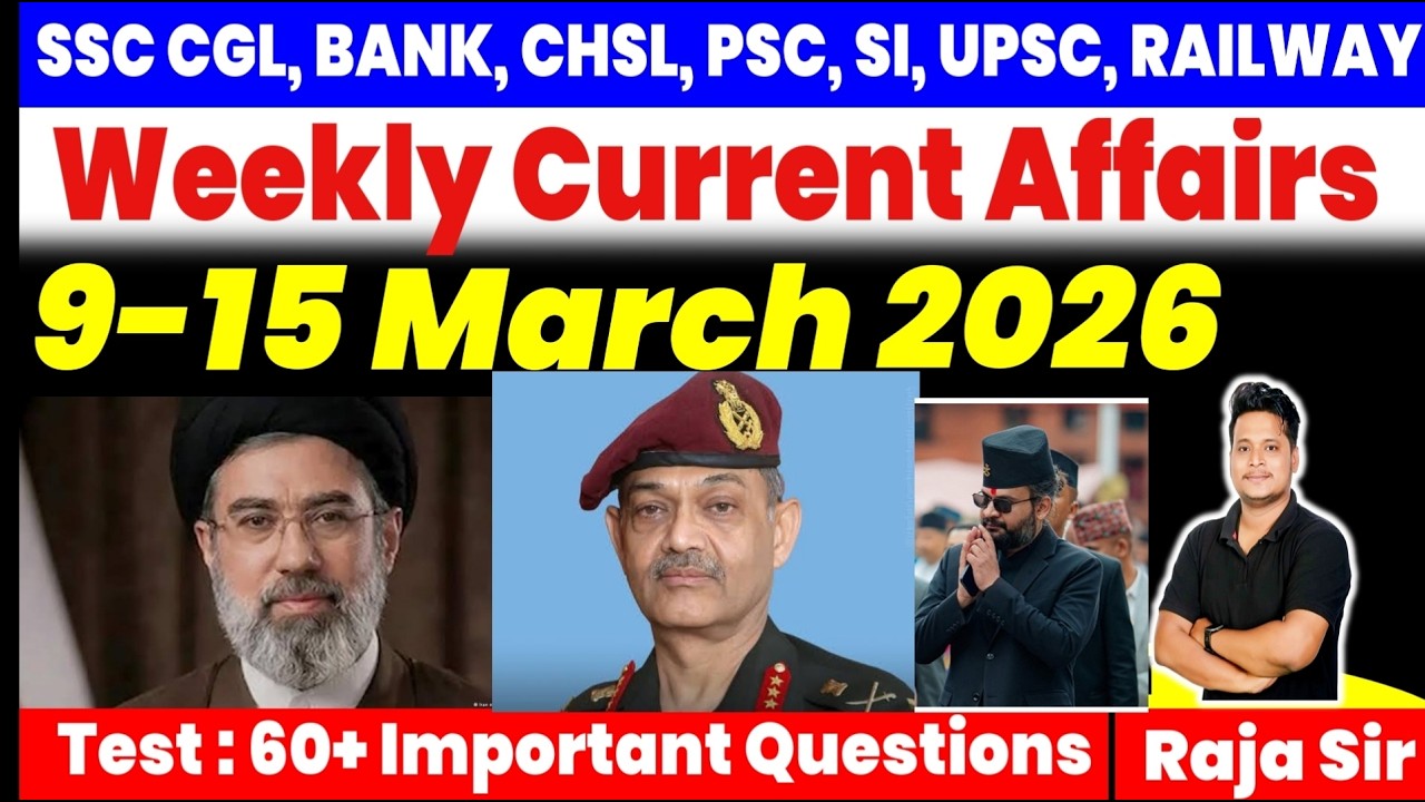 9-15 March 2026 Weekly Current Affairs |Current Affair 2026 SSc | Ssc Gd | Rrb Ntpc | Rrb Group D