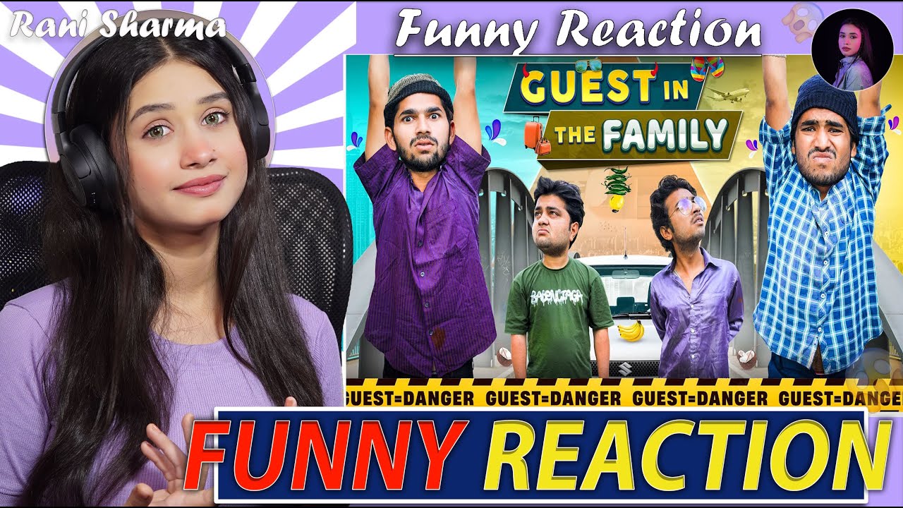 GUEST IN THE FAMILY   @TopRealTeam    TRT | Funny Reaction by Rani Sharma
