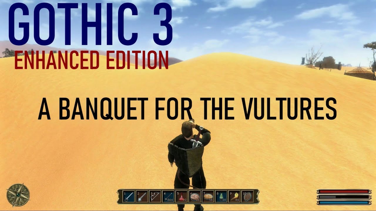 GOTHIC 3  ENHANCED EDITION   A BANQUET FOR THE VULTURES