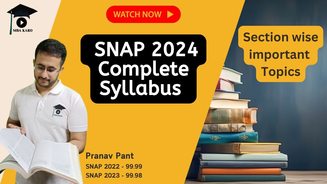 Complete Syllabus for SNAP | Section Wise All Topics | Preparation Guide | Tips & Tricks