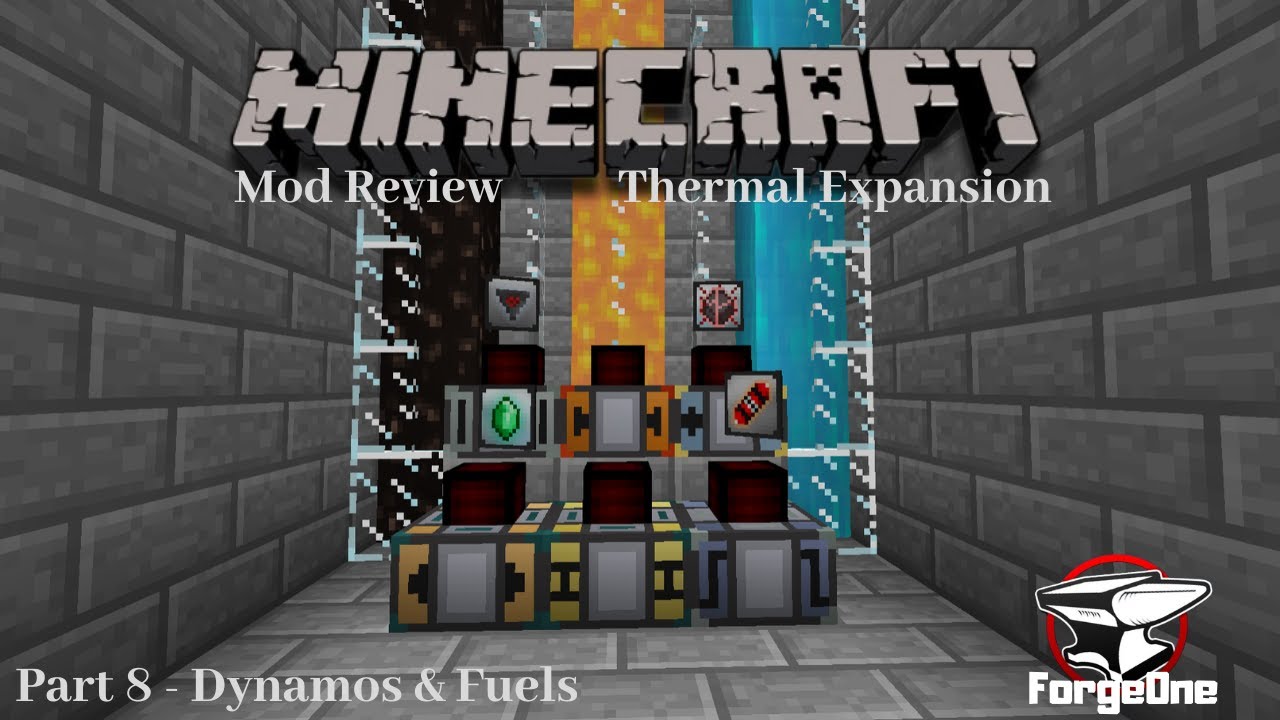 Thermal Expansion - Part 8 - Dynamos & Fuels - Minecraft Mod Review (1.12.2)