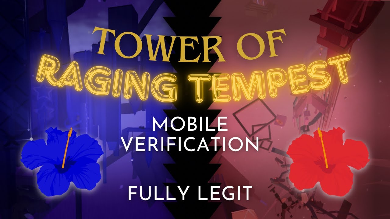 Tower of Raging Tempest - MOBILE VERIFICATION [FULLY LEGIT] | EToH Zone 10