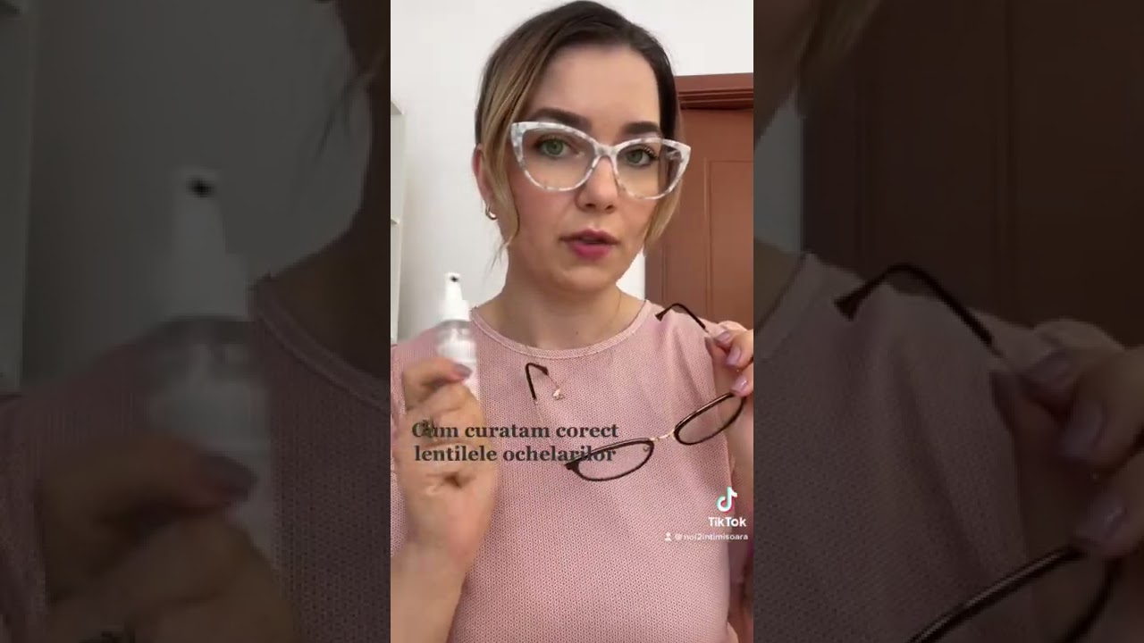 Cum curatam CORECT lentilele ochelarilor🤓
