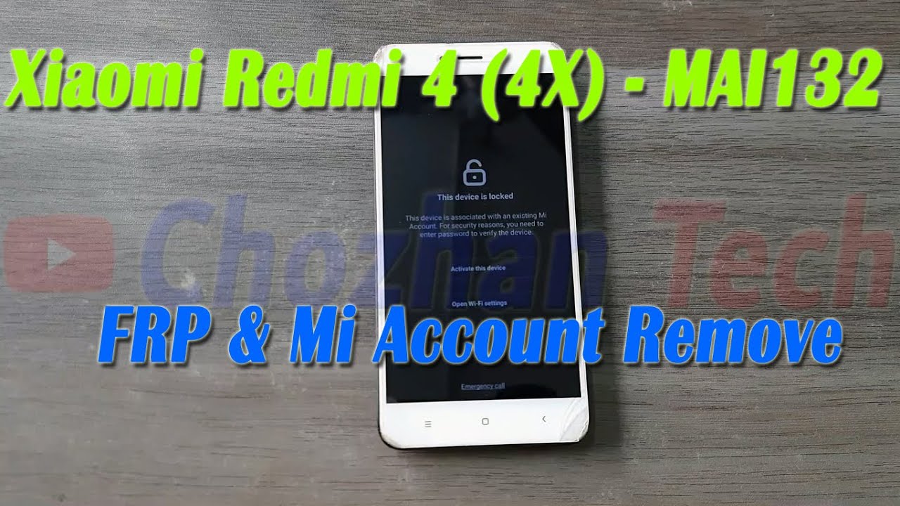 Xiaomi Redmi 4 (4X) - MAI132 MI ACCOUNT Remove UMT Dongle.