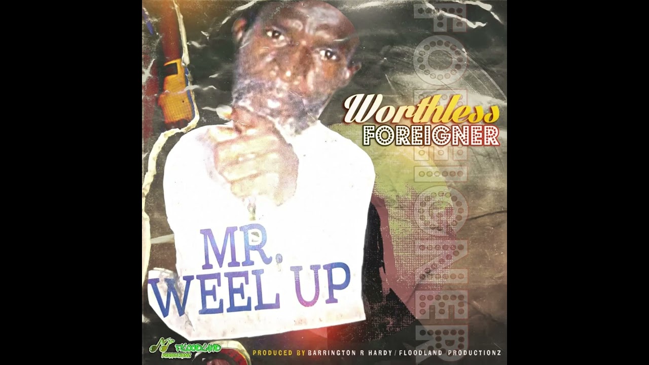 Mr weel up  &mdash;&mdash; worthless Foreigner&mdash;&mdash;