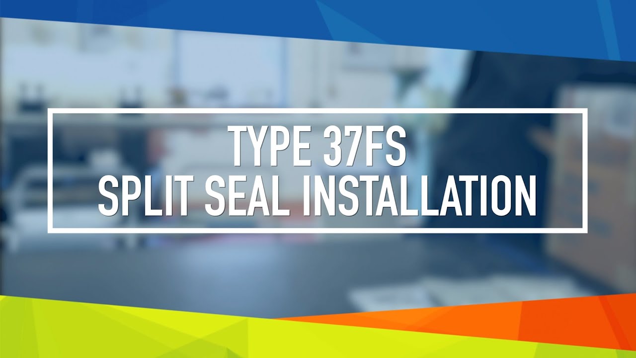 How to install Type 37FS Split Seals for Shaft Equipment on Agitators & Pumps | John Crane