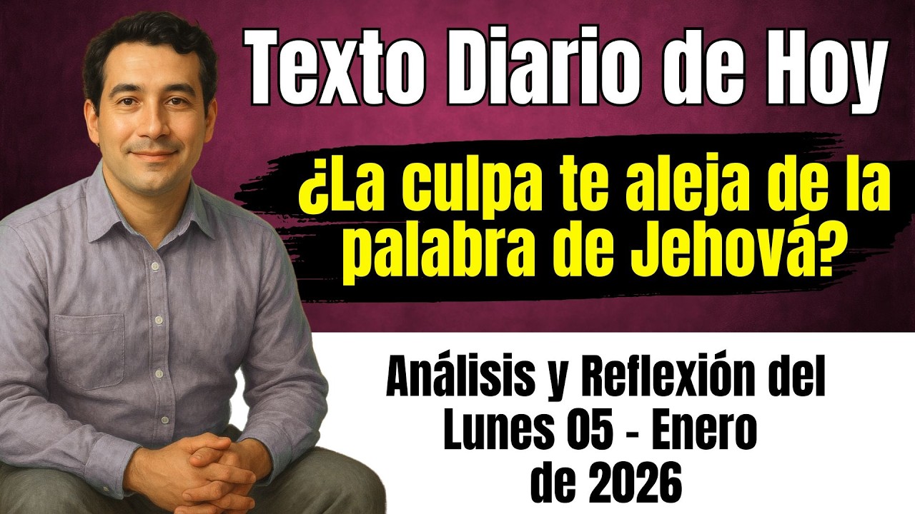TEXTO DIARIO DE HOY | REFLEXIONA y Medita 📩! | Lunes 5 de Enero 👈 JW.ORG
