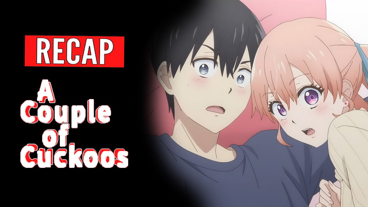 Kakkou no Iinazuke PART 1 | ANIME RECAP |  A Couple of Cuckoos
