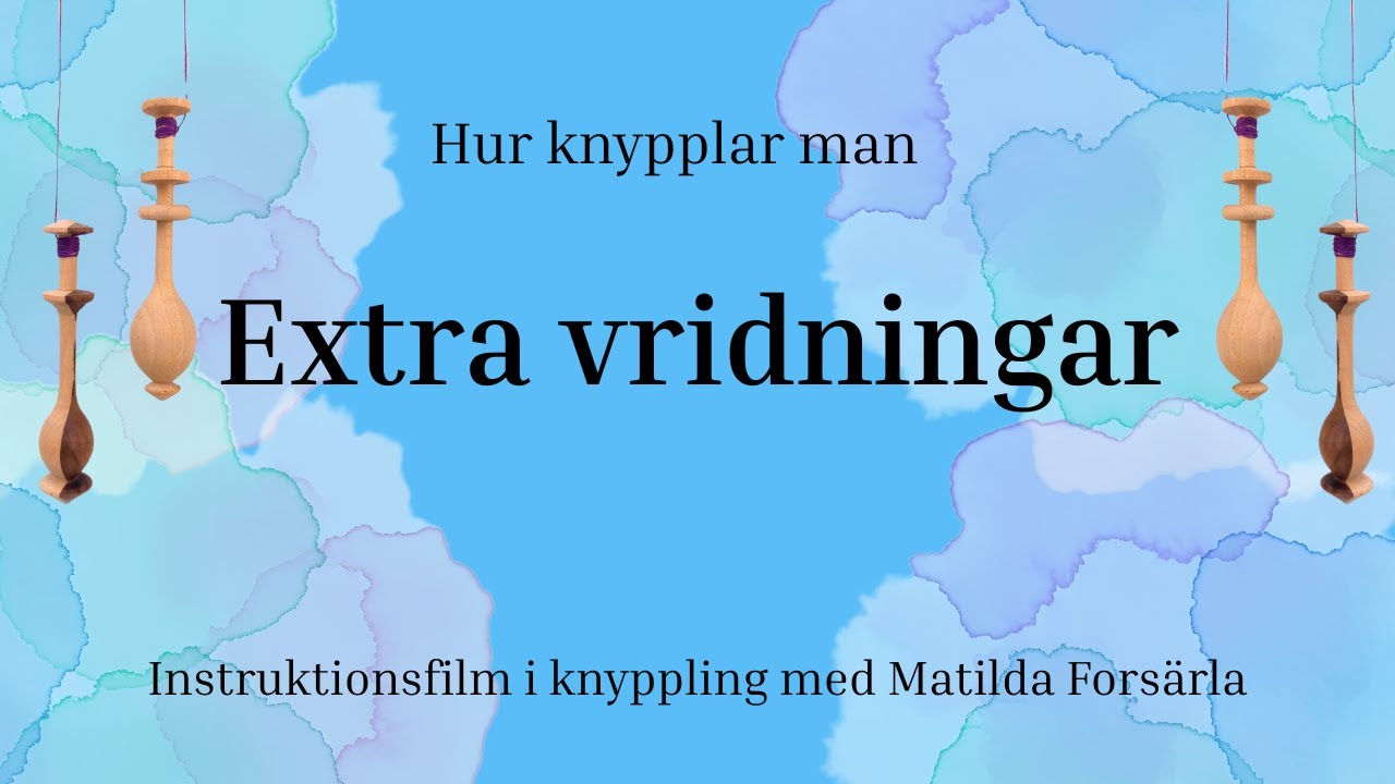 Extra vridningar