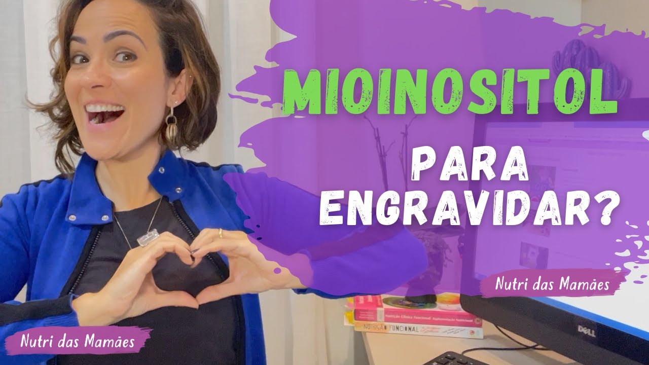 MIOINOSITOL PARA ENGRAVIDAR
