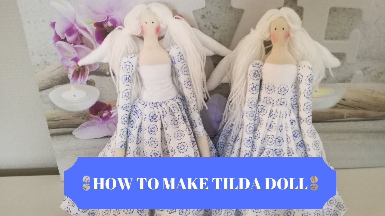 DIY TILDA DOLL ANGEL// Comment réaliser une poupée Tilda